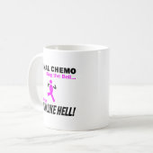 最終的なChemoは多くを-乳癌走ります コーヒーマグカップ (正面左)