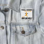 最終的なChemoは多くを-白血病走ります 缶バッジ (インサイチュ)