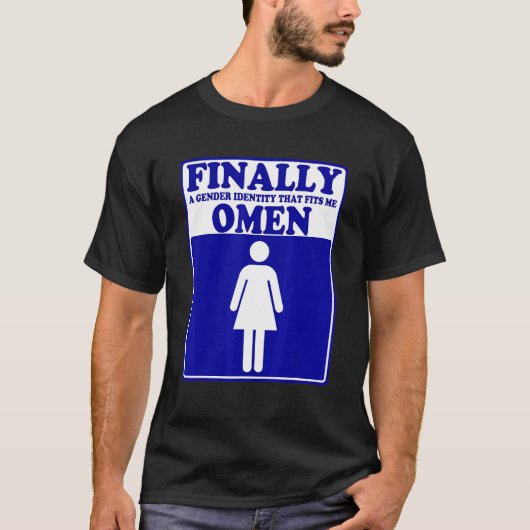 最終的に私に合うジェンダーのアイデンティティOmen Apre Tシャツ (正面)