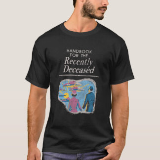 最近亡くなった人のためのプレディストレストハンドブック Tシャツ