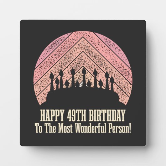 最高に素晴らしい人と49歳の誕生日をおめでとう フォトプラーク (正面)