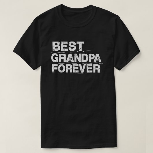 最高のおじいちゃんは永遠に ヴィンテージ風名言 Tシャツ (デザイン正面)