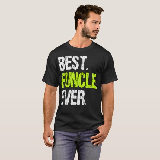 最高のおもしろいおもしろい叔父カッコいいの日 Tシャツ (正面フル)