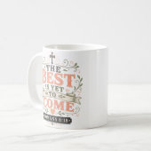 最高のことはまだこれから Motivational Quote コーヒーマグカップ (正面左)