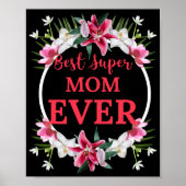 最高のすごいお母さん赤い文字と赤い花グラフ ポスター (正面)