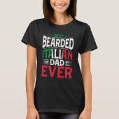 最高のひげ付きイタリアンパパエバイタリアンルーツ国旗H Tシャツ (正面)