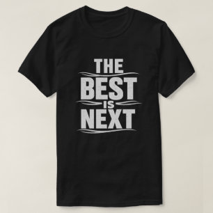 最高のものはこれから Grunge テキストデザイン Tシャツ