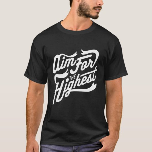 最高のものを目指すやる気を起こさせる Tシャツ (正面)