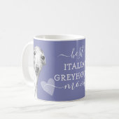 最高のイタリアンGreyhound Dog Mom Cute Iggyアおもしろいート コーヒーマグカップ (正面左)