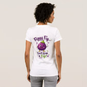 最高のイチジク ライフを満喫中!!! Tシャツ (裏面フル)