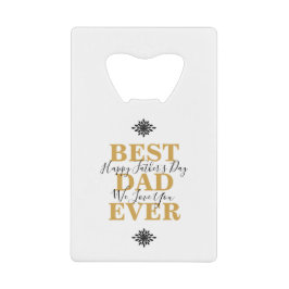 最高のカッコいいパパ・エバー・ファーザー・デイ クレジットカード栓抜き