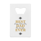 最高のカッコいいパパ・エバー・ファーザー・デイ クレジットカード栓抜き (裏面)