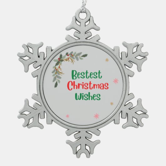 最高のクリスマス・ウィッシュ スノーフレークピューターオーナメント (正面)