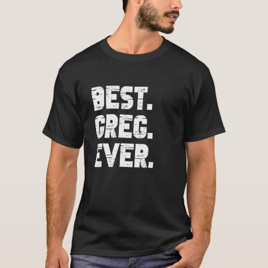 最高のグ・エバー人気がある誕生名Gregコスチューム Tシャツ (正面)