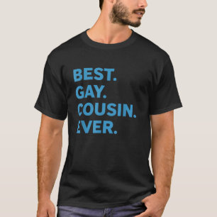 最高のゲイのいとこおもしろいはLGBTQ誇りを持ったの相対St Tシャツ