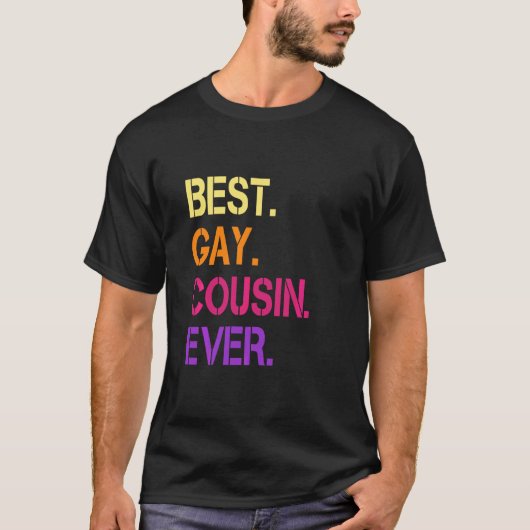 最高のゲイのいとこのエバーゲイレズビアンバイセクシュアルLgbtq Pr Tシャツ (正面)