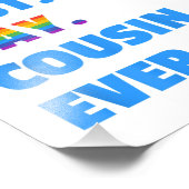 最高のゲイのいとこエバ最高のゲイのいとこギフト フォトプリント            (角)