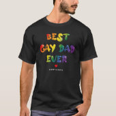 最高のゲイのパパだね 父の日 Tシャツ (正面)