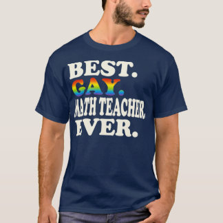 最高のゲイ数学先生 Tシャツ