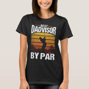 最高のゴルフおやじ by Par Golf Dad Advice メンズ ゴルフ Tシャツ