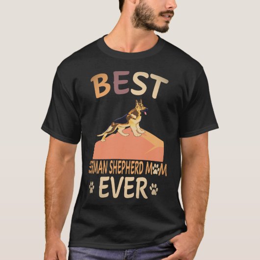 最高のジャーマンシェパードママ ドイツ牧羊犬 Tシャツ (正面)