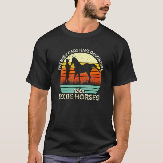 最高のダディは馬に乗る娘を持つ ヴィンテージ Tシャツ (正面)