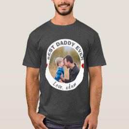 最高のダディへ カスタムフォトトレンド 2026 Tシャツ
