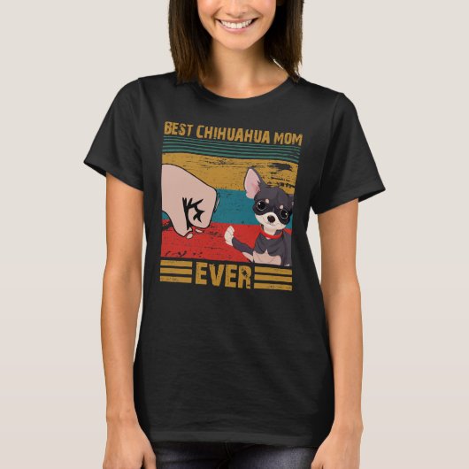 最高のチワホワのマ最高のママEver B Tシャツ (正面)