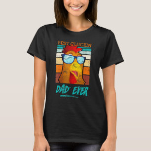 最高のニワトリパパ Tシャツ