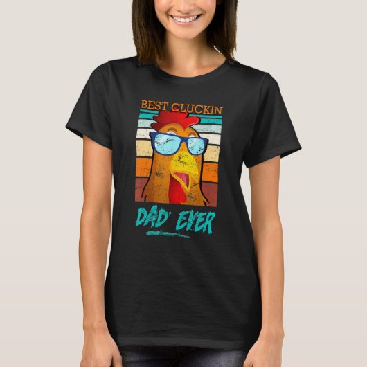 最高のニワトリパパ Tシャツ (正面)