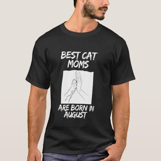 最高のネコママ 8月の誕生日 Tシャツ (正面)