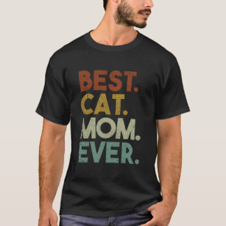 最高のネコ母さん いつだってネコのために Tシャツ