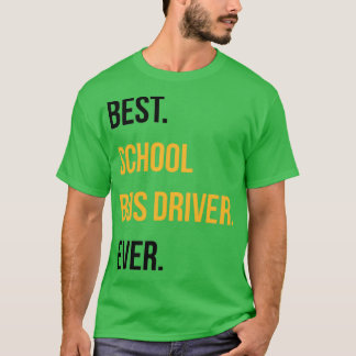 最高のバスの運転士おもしろいは教職員2 Tシャツ