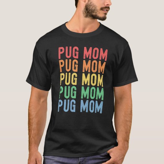 最高のパグママ 懐かしいパグ 犬のママ 愛してるママ Tシャツ (正面)