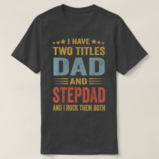最高のパパと義理父親かわいい父親の日の贈り物Wifから Tシャツ (デザイン正面)