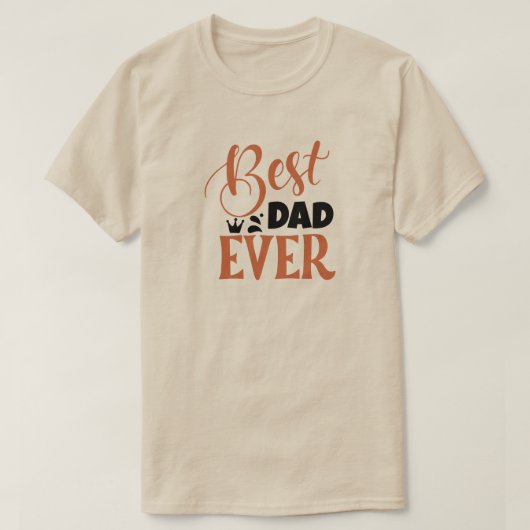 最高のパパの誕生日または父の日 Tシャツ (デザイン正面)