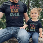 最高のパパエバーレトロヴィンテージフォント父の日 Tシャツ<br><div class="desc">パパ最高のは常にレトロなフォントと色でカスタマイズ可能な日付を設定したシャツ。私のコレクション「パパと私のデザイン」の中で子最高のどものためのマッチングデザイン"私は今までパパを持っている"を見つける。</div>