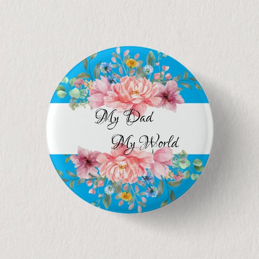 最高のパパフローラ 缶バッジ (正面)