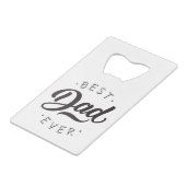 最高のパパ永遠の父の日のギフト幸せなパパの日 クレジットカード栓抜き (正面アングル)