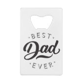 最高のパパ永遠の父の日のギフト幸せなパパの日 クレジットカード栓抜き (裏面)