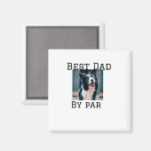 最高のパパby par dog pet photoモダンシンプルphoto マグネット (正面/裏面)