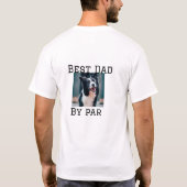 最高のパパby par dog pet photoモダンシンプルphoto tシャツ (裏面)