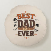 最高のパパEver装飾用クッション- 16インチラウンドギフトアイディア ラウンドクッション (正面)