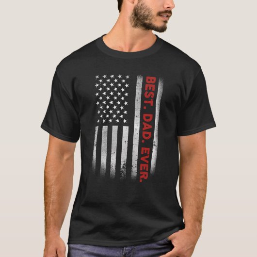 最高のパパEVER AMERICAN FLAG父の日 Tシャツ (正面)