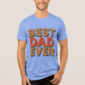 最高のパパEver Blue Tri-Blend Tシャツ (正面)