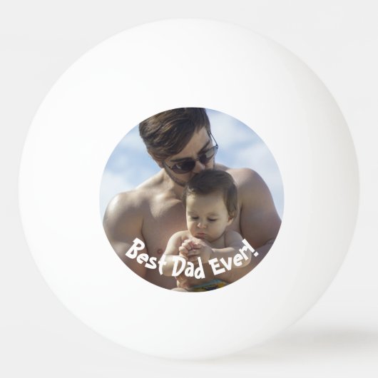 最高のパパEver Father's Day写真 卓球ボール (正面)