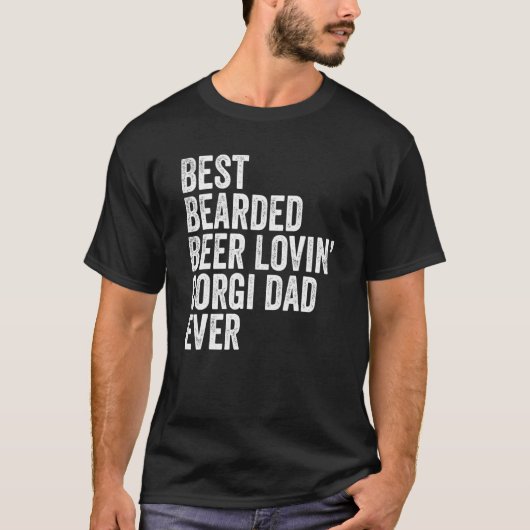 最高のヒゲのビール好きコーギーダッド ペット犬の飼い主 Tシャツ (正面)