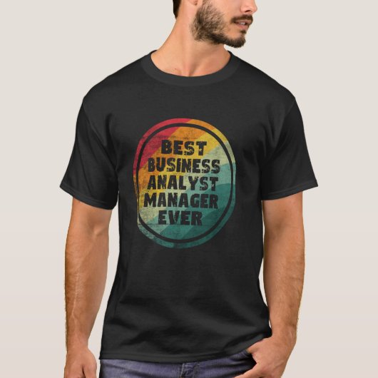 最高のビジネスアナリストマネージャー Tシャツ (正面)