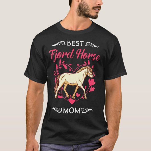 最高のフィヨルドホースママ Tシャツ (正面)