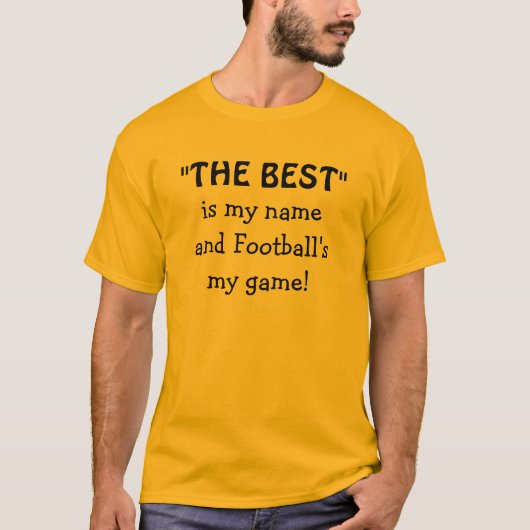 最高のフットボールスポーツの名言 Tシャツ (正面)
